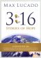 Max Lucado: 3:16 Stories of Hope