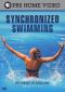 The Pursuit of Excellence: Synchronized Swimming