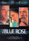 The Blue Rose