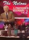 The Nelons: Promised Reunion, Vol. 2