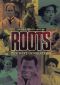 Roots: The Next Generations