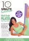 10 Minute Solution: Slim & Sculpt Pilates