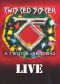 Twisted Sister: A Twisted Christmas Live