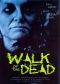 Walk of the Dead