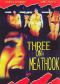 Three on a Meathook