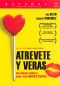 Atrevete y Veras