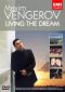 Maxim Vengerov: Living the Dream