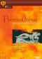 Prometheus: Musical Variations on a Myth