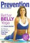 Prevention Fitness: Better Belly Yoga