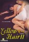 Yellow Hair II