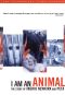 I Am an Animal: The Story of Ingrid Newkirk and PETA