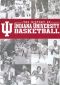 The History of Indiana University Basketball