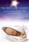 The Birth of Christ: A Christmas Cantata by Andrew T. Miller
