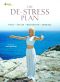 The De-Stress Plan