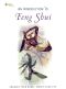 An Introduction to Feng Shui