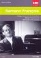 Samson Francois: Chopin/Ravel/Debussy