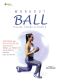 Workout Ball: Pilates, Toning and Stretch
