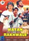 Watan Ke Rakhwale