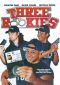 Three Rookies