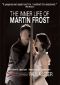 The Inner Life of Martin Frost
