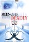 Silence Is Deadly