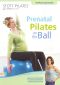 Stott Pilates: Prenatal Pilates on the Ball