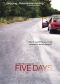 Five Days: Day Seventy-Nine