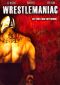 Wrestlemaniac