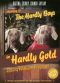 The Hardly Boys in Hardly Gold