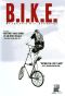 B.I.K.E.