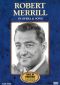 Robert Merrill: In Opera & Song