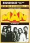 Man: In Concert at the Roundhouse