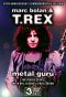 T. Rex: Metal Guru