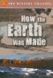 How the Earth Was Made