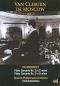 Van Cliburn in Moscow, Vol. 3