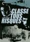 Classe Tous Risques