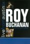 Live From Austin TX: Roy Buchanan