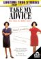 Take My Advice: The Ann and Abby Story