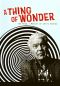 A Thing of Wonder: The Mind + Matter of Jerry Andrus