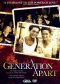 A Generation Apart