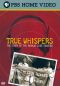 True Whispers: The Story of the Navajo Code Talkers