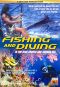 Fishing and Diving
