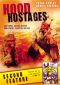 Hood Hostages