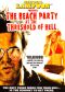 National Lampoon Presents The Beach Party at the Threshold of Hell