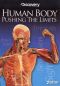 Human Body: Pushing the Limits