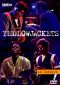 Ohne Filter - Musik Pur: Yellowjackets In Concert