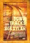 Down the Tracks: The Music That Influenced Bob Dylan
