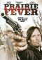 Prairie Fever
