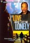 If Love Hadn't Left Me Lonely
