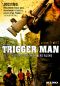 Trigger Man
